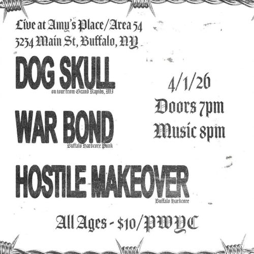 Dog Skull, War Bond, Hostile Makeover