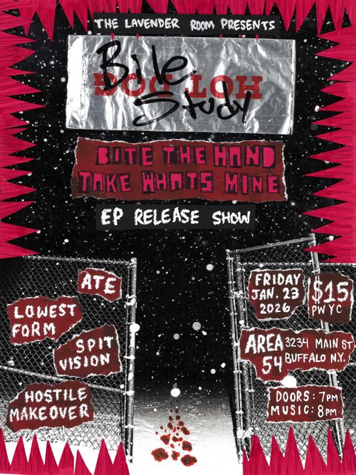 Lav Room: Bile Study "Bite The Hand Take What's Mine" EP Release Show
