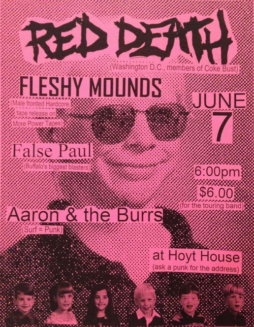 Red Death, Fleshy Mounds, False Paul, Aaron & The Burrs