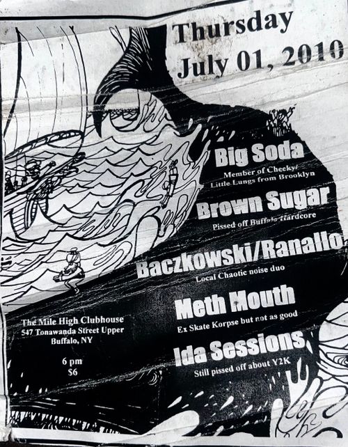 Big Soda, Brown Sugar, Baczkowski/Ranallo, Meth Mouth, Ida Sessions