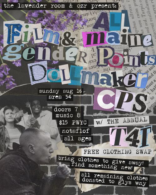 The Lavender Room Presents: T4T Clothing Swap w/ Film & Gender, All Maine Points, CPS, Dollmaker