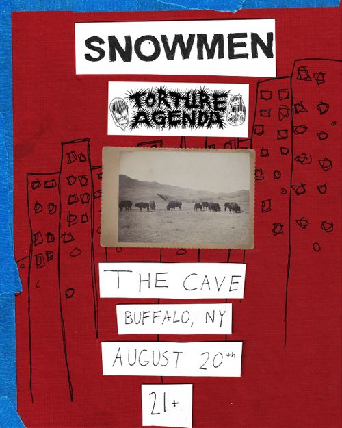 SNOWMEN + Torture Agenda