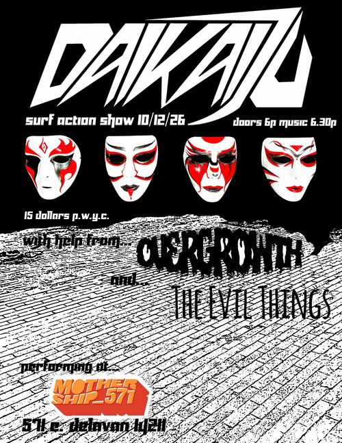 Daikaiju, The Evil Things, Overgrowth 