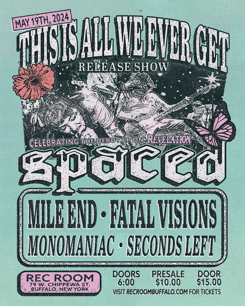 Spaced, Mile End, Fatal Visions, Monomaniac, Seconds LeftS