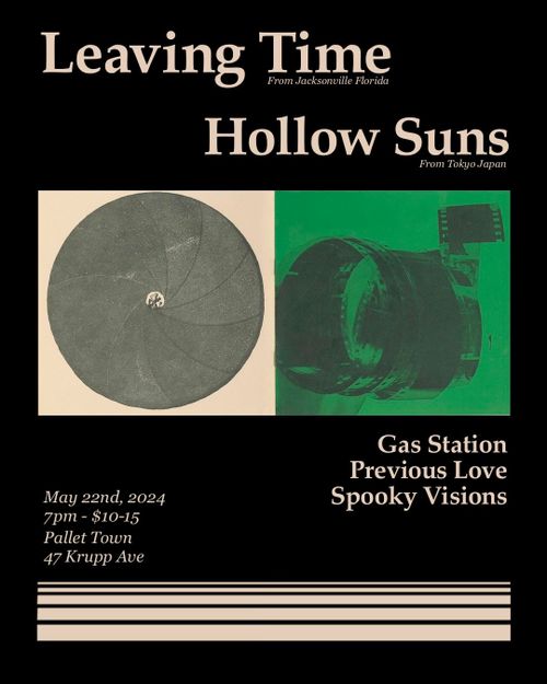 Leaving Time, Hollow Suns, Gas Station, Previous Love, Spooky Visions