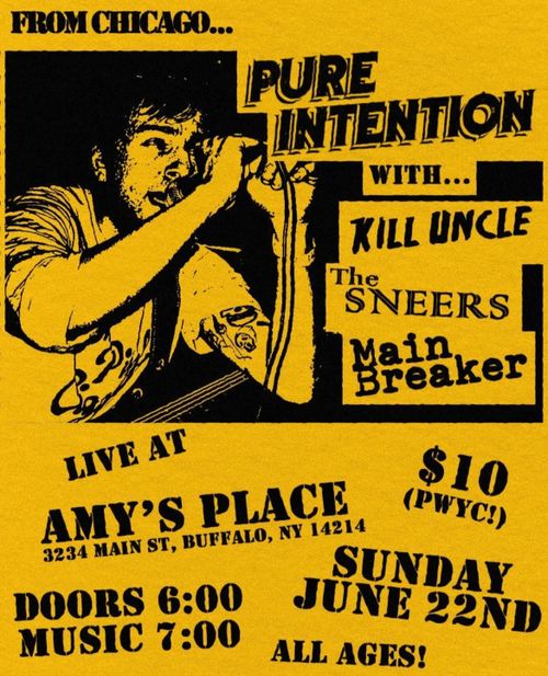 Pure Intention, Kill Uncle, The Sneers, Main Breaker