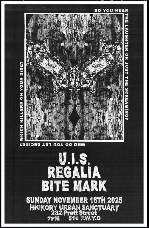 U.I.S., Regalia, Bite Mark