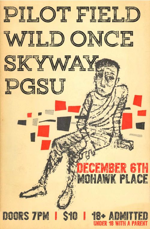 Pilot-Field, Skyway, PGSU, Wild Once