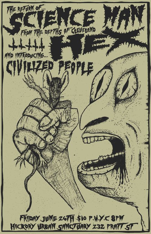 Science Man returns w Hex and Civilized People
