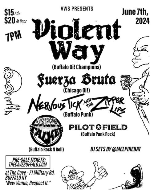 Violent Way, Fuerza Bruta, Nervous Tick and the Zipper Lips, Sweet Talker, Pilot Field