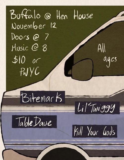 Lil’ Twiggy, Bitemark, Table Dave, Kill Your Gods