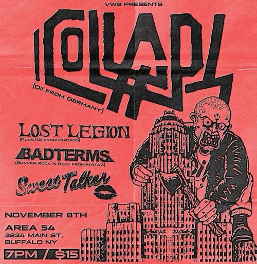 Collaps, Lost Legion, Badterms, Sweet Talker