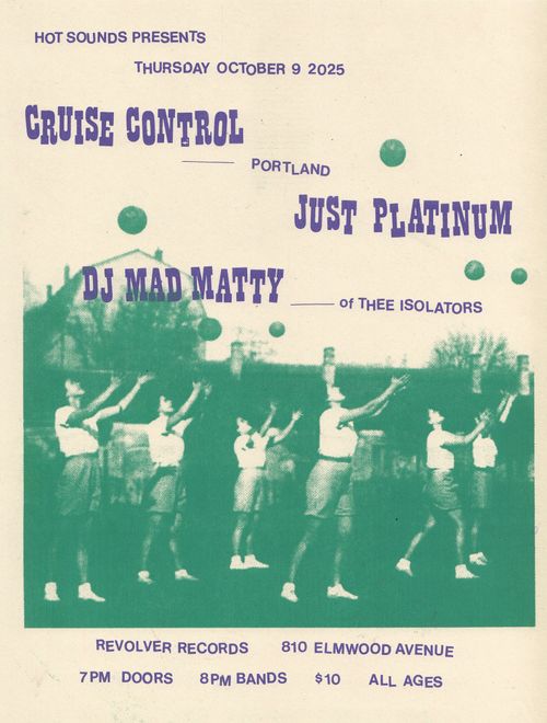 Cruise Control (Portland) w/ Just Platinum 