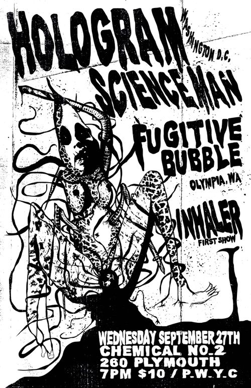 Hologram, Fugitive Bubble, Daunting Nightmare, Science Man, Inhaler