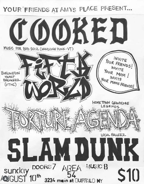 Cooked, Fifth World, Torture Agenda, Slam Dunk