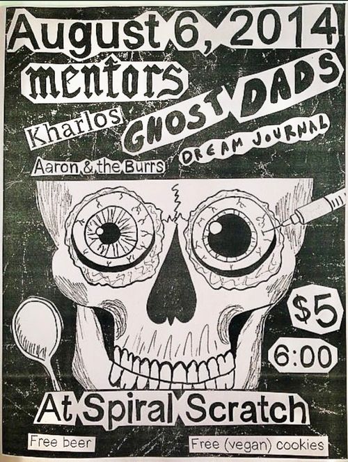 Mentors, Ghost Dads, Kharlos, Dream Journal, Aaron & The Burrs, Blobs