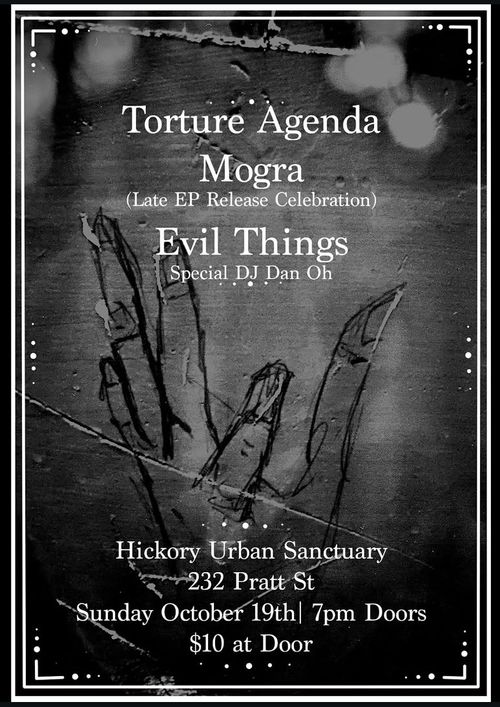 Torture Agenda, Mogra, Evil Things