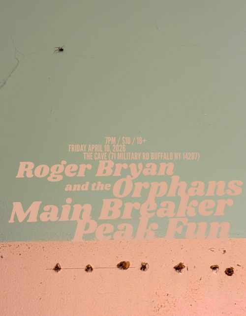 (NOTE: this is an update to an exisitng event that I submitted) Roger Bryan and the Orphans, Main Breaker, Peak Fun